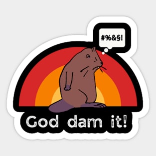 God Dam It Sticker